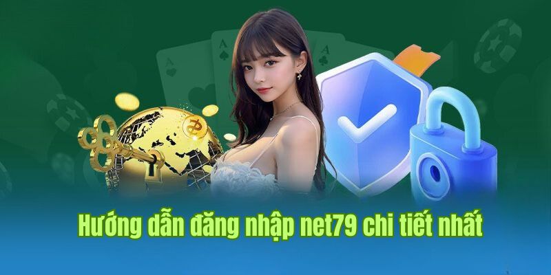 Người chơi cần cung cấp thông tin để đăng nhập net79 thuận lợi